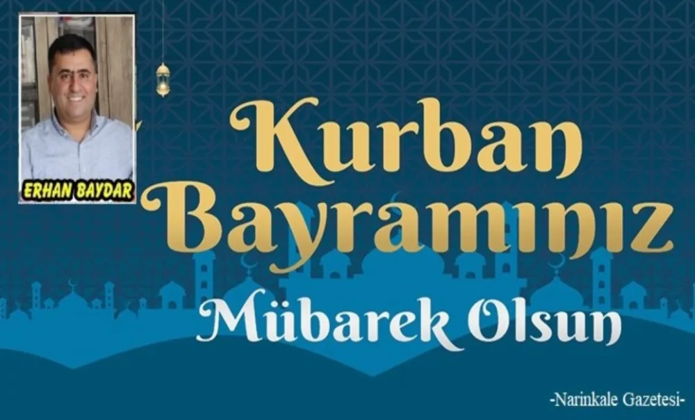 KURBAN BAYRAMINIZ MÜBAREK OLSUN