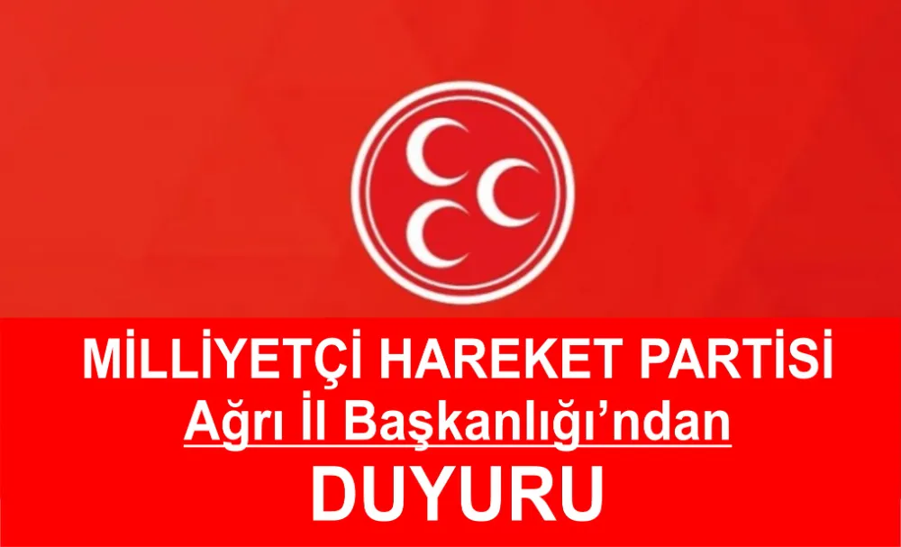 MHP AĞRI İL BAŞKANLIĞI