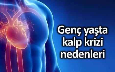  GENÇ YAŞTA KALP KRİZİNİN 8 ÖNEMLİ NEDENİ! 