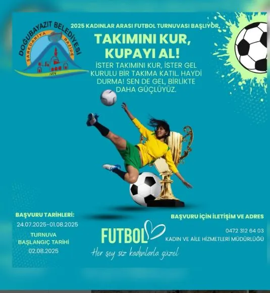 Doğubayazıt Belediyesi Kadın ve Aile Hizmetleri Müdürlüğü “Kadınlar Arası Futbol Turnuvası” düzenliyor