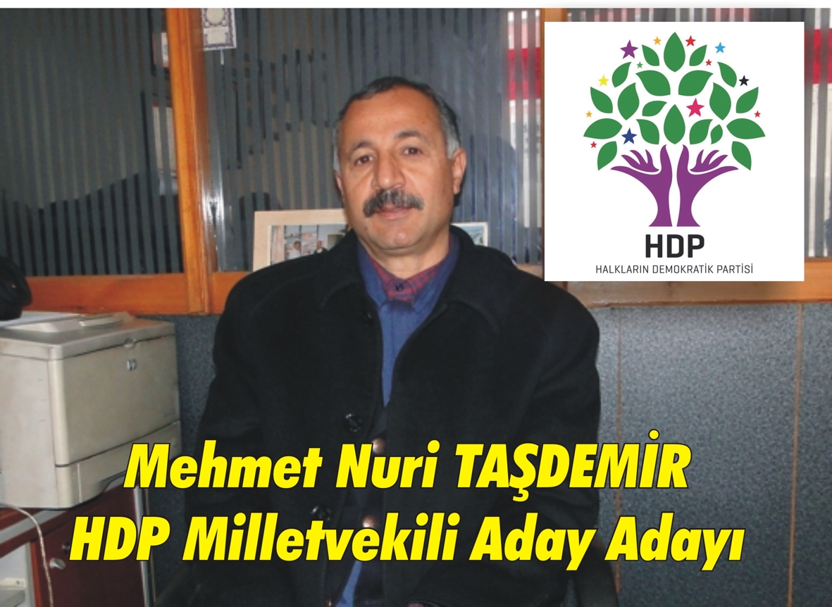 Mehmet Nuri TAŞDEMİR  -  HDP Milletvekili Aday Adayı