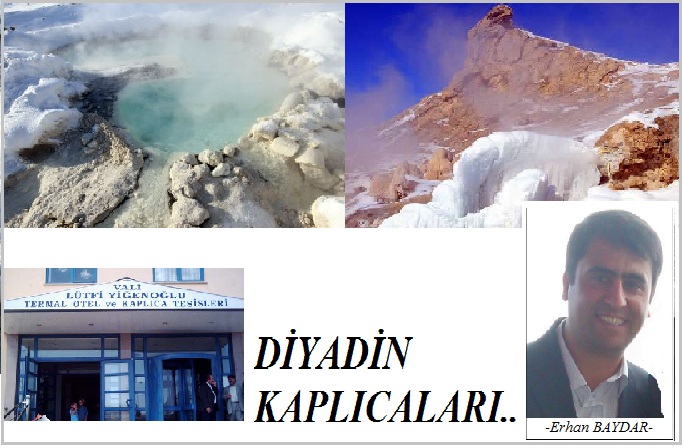 DİYADİN KAPLICALARI - ERHAN BAYDAR